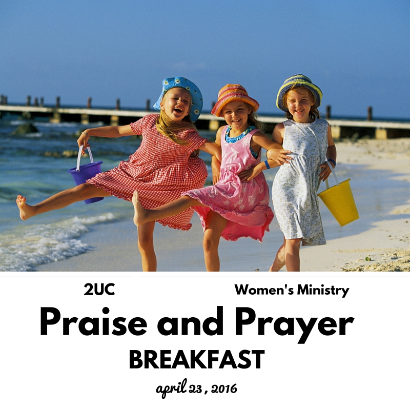 Women’s Ministry Praise & Prayer Breakfast – Second Union Church